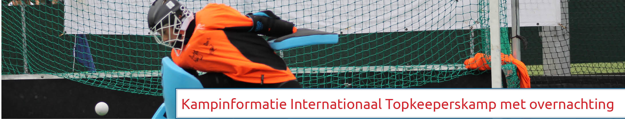 Internationaal Topkeeperskamp met overnachting